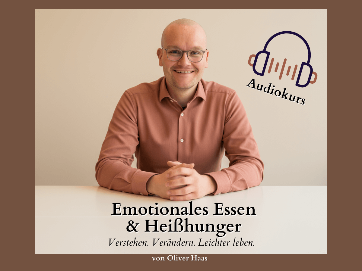 Emotionales Essen & Heißhunger – Hörkurs