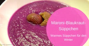 Maroni-Blaukraut-Suppe