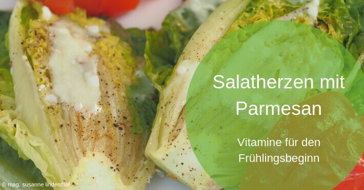 Salatherzen mit Parmesan