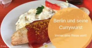 Berlin und seine Currywurst