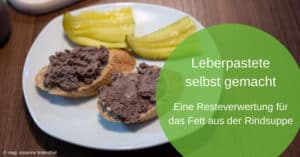 Leberpastete selbst gemacht