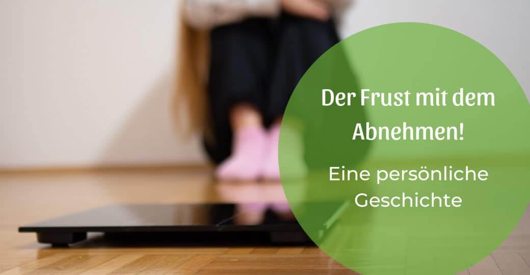 Der Frust mit dem Abnehmen