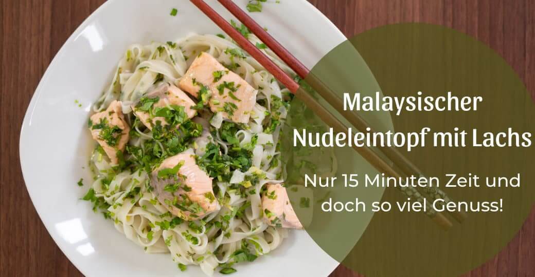 Malaysischer Nudeleintopf mit Lachs
