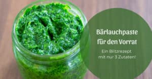 Bärlauchpaste, gleich auf Vorrat
