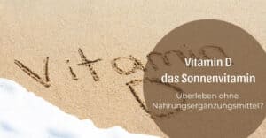 Das Sonnen-Vitamin D