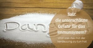 Salz: Die unterschätzte Gefahr für das Immunsystem?
