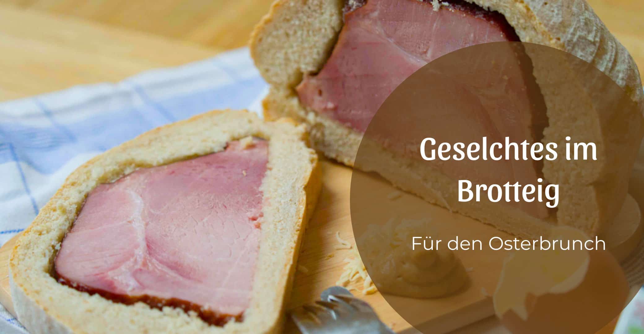 Geselchtes im Brotteig