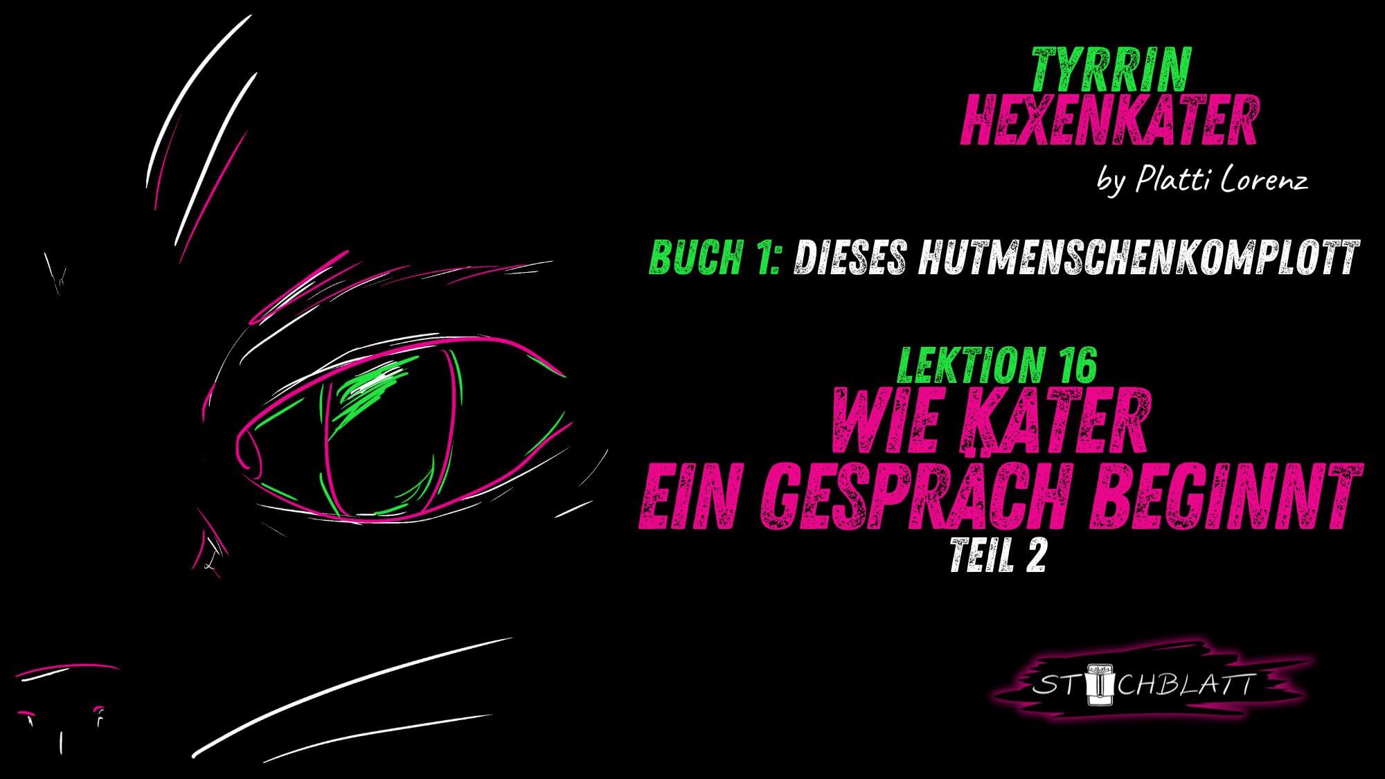 Wie Kater ein Gespräch beginnt (Teil 2)