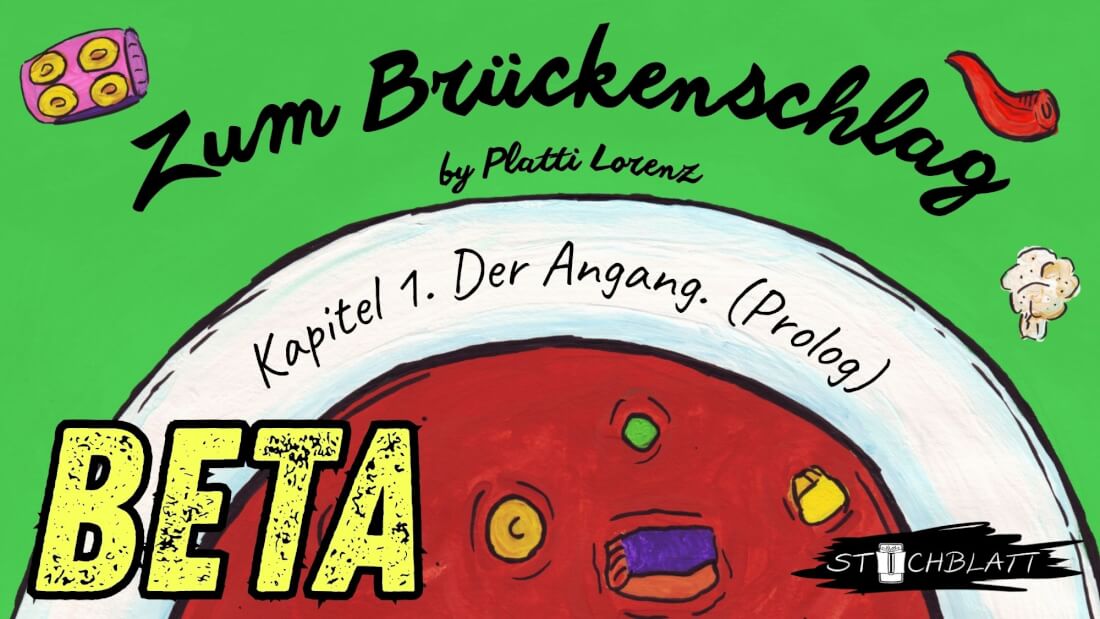 Zum Brückenschlag. Der Anfang (Prolog) [BETA]