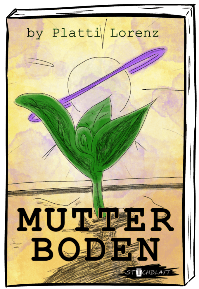 Mutterboden. Science Fiction Roman von Platti Lorenz