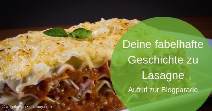 Das Lasagne-Konzept: Deine fabelhafte Geschichte zu Lasagne