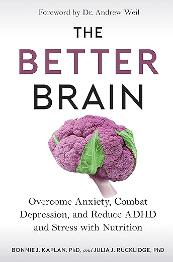 Leseliste: the better brain. Bonnie Kaplan und Julia Rucklidge