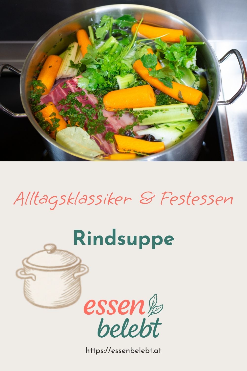 Rindsuppe, Kraftbrühe, Alltagsklassiker und Festessen