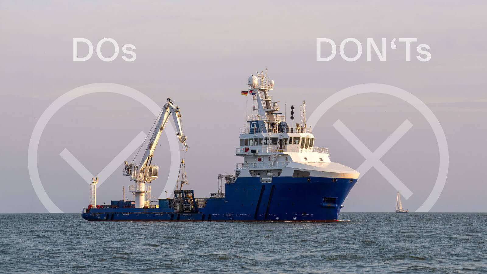 7 Do’s & 7 Don’ts for Offshore Survey Operations