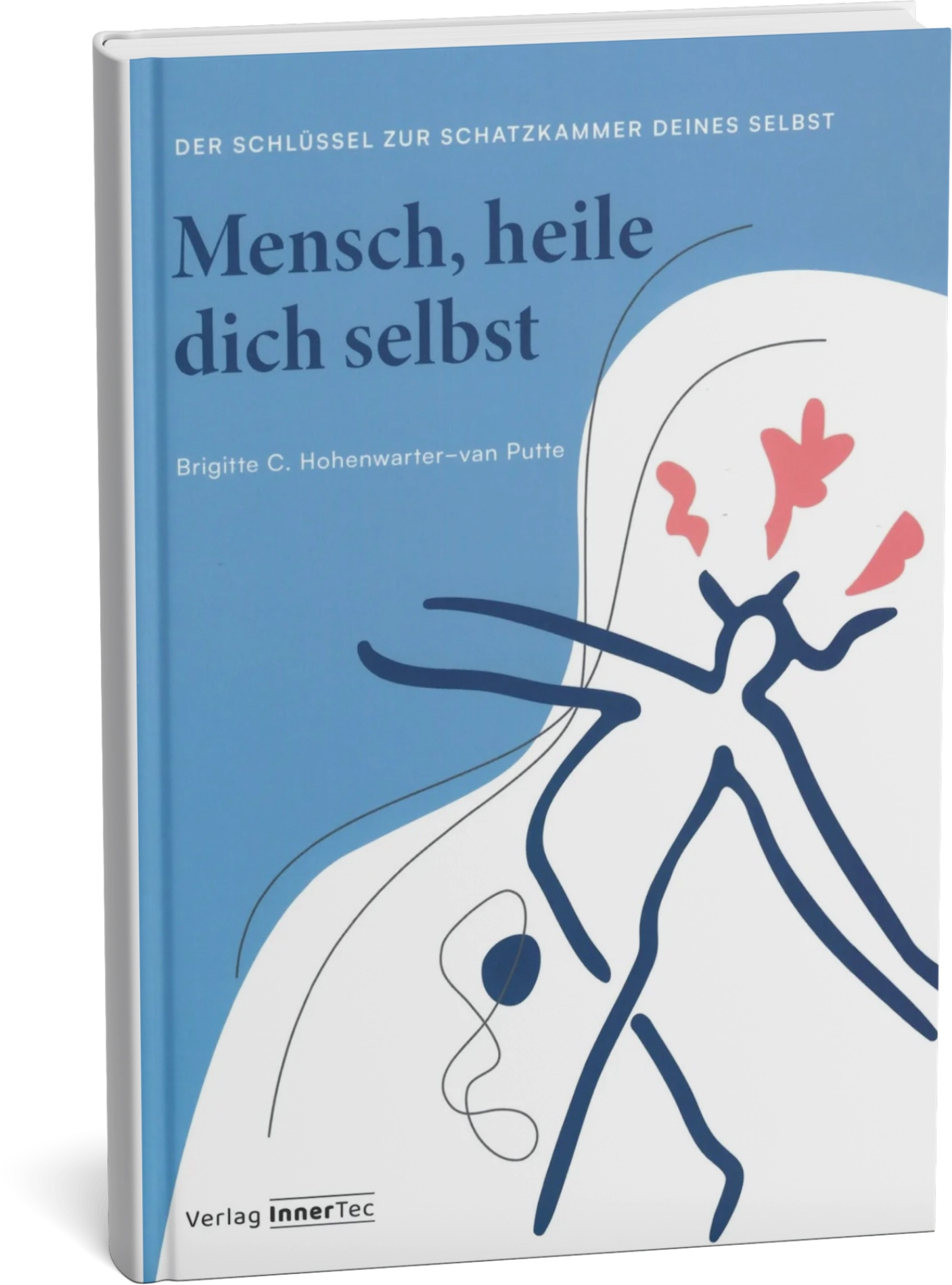 Buch Mensch, heile dich selbst – Der Schlüssel zur Schatzkammer deines Selbst